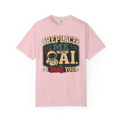 BTS: Replace Me With AI, I DARE YOU! - Graphic Tee (Teacher / Parent Humor)