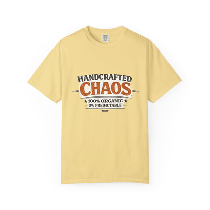 Handcrafted Chaos T-Shirt — Funny Organic 0% Predictable Graphic Tee
