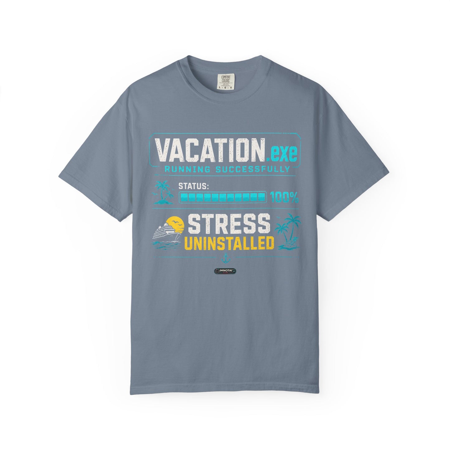 Vacation.exe — Stress Uninstalled T-Shirt