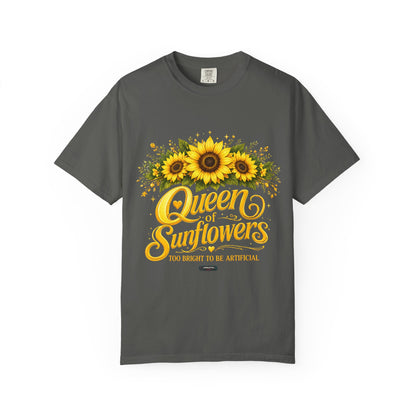 Queen of Sunflowers- Too Bright To Be Artificial  T-Shirt