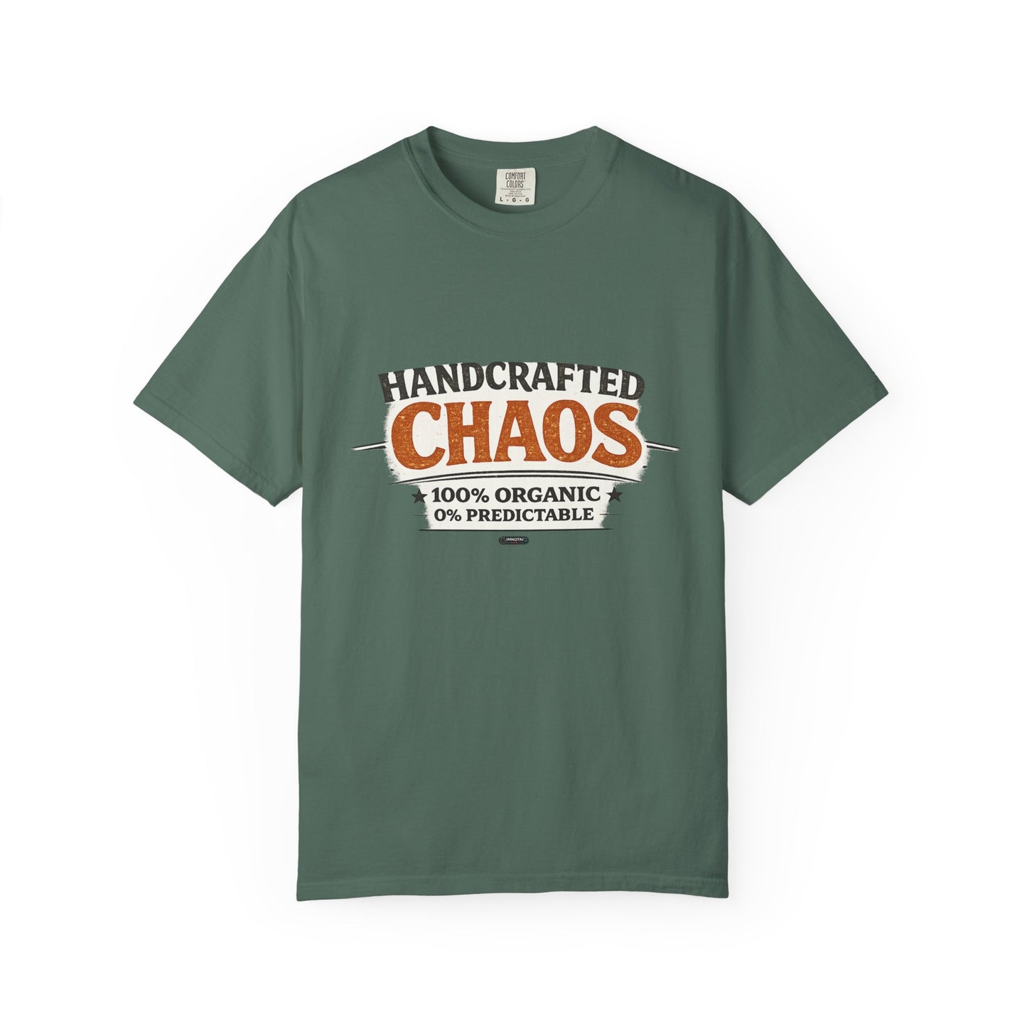 Handcrafted Chaos T-Shirt — Funny Organic 0% Predictable Graphic Tee