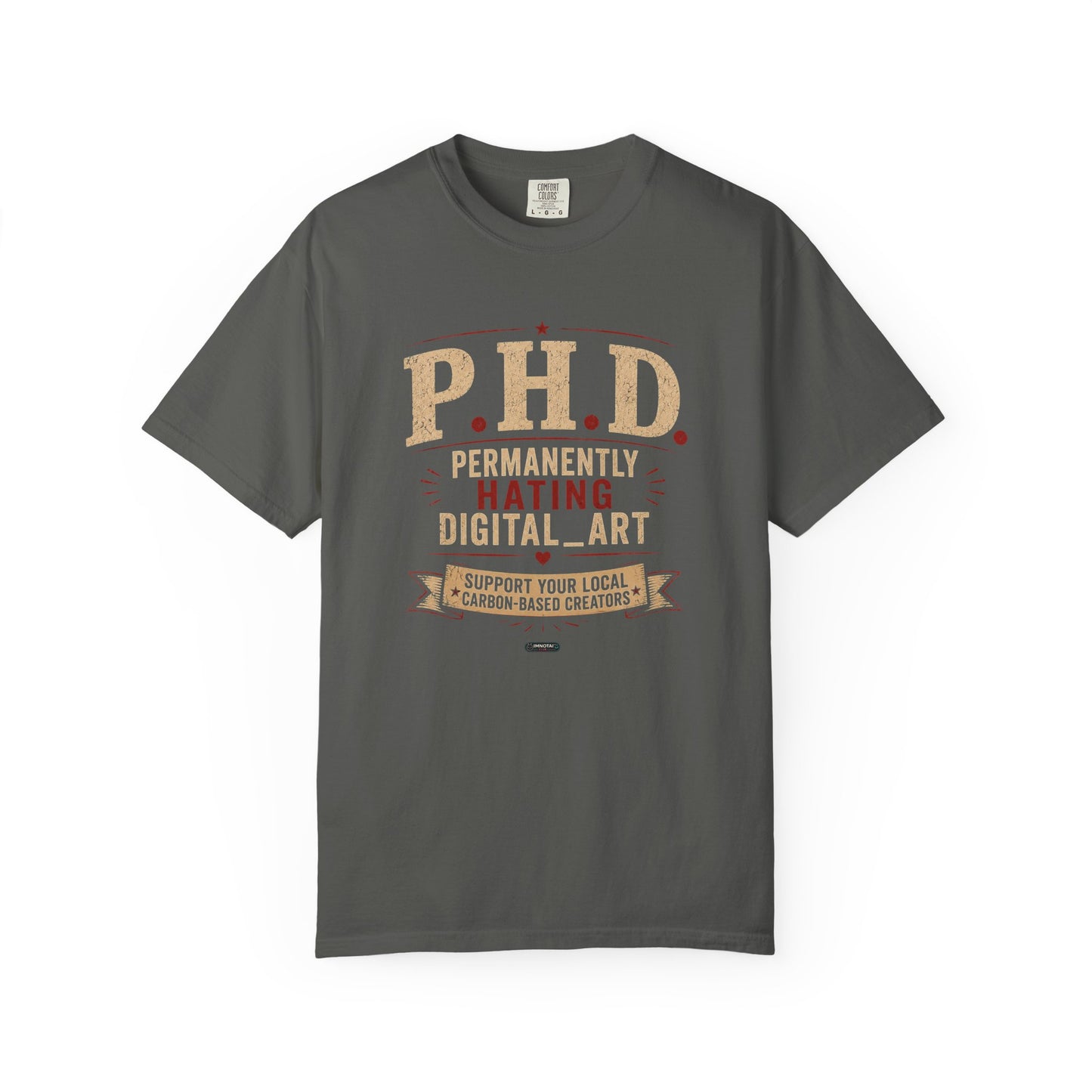 P.H.D. "Permanently Hating Digital Art" Graphic T-Shirt — Funny Artist Tee