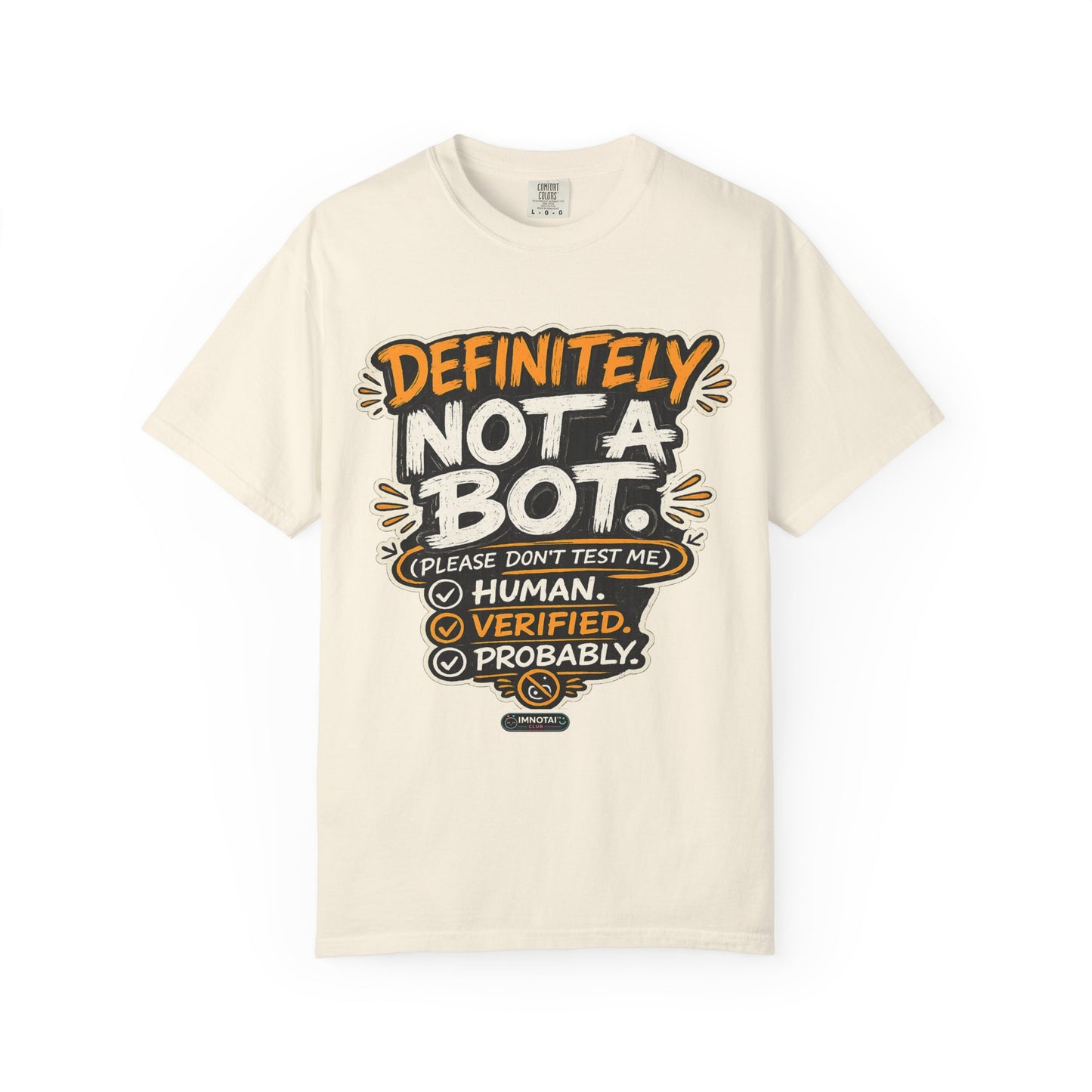 Definitely Not a Bot T-Shirt