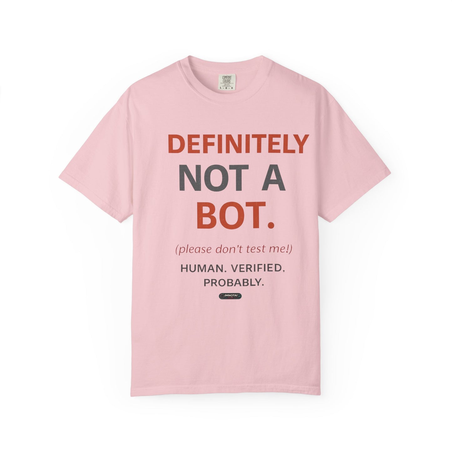 Definitely Not a Bot T-Shirt