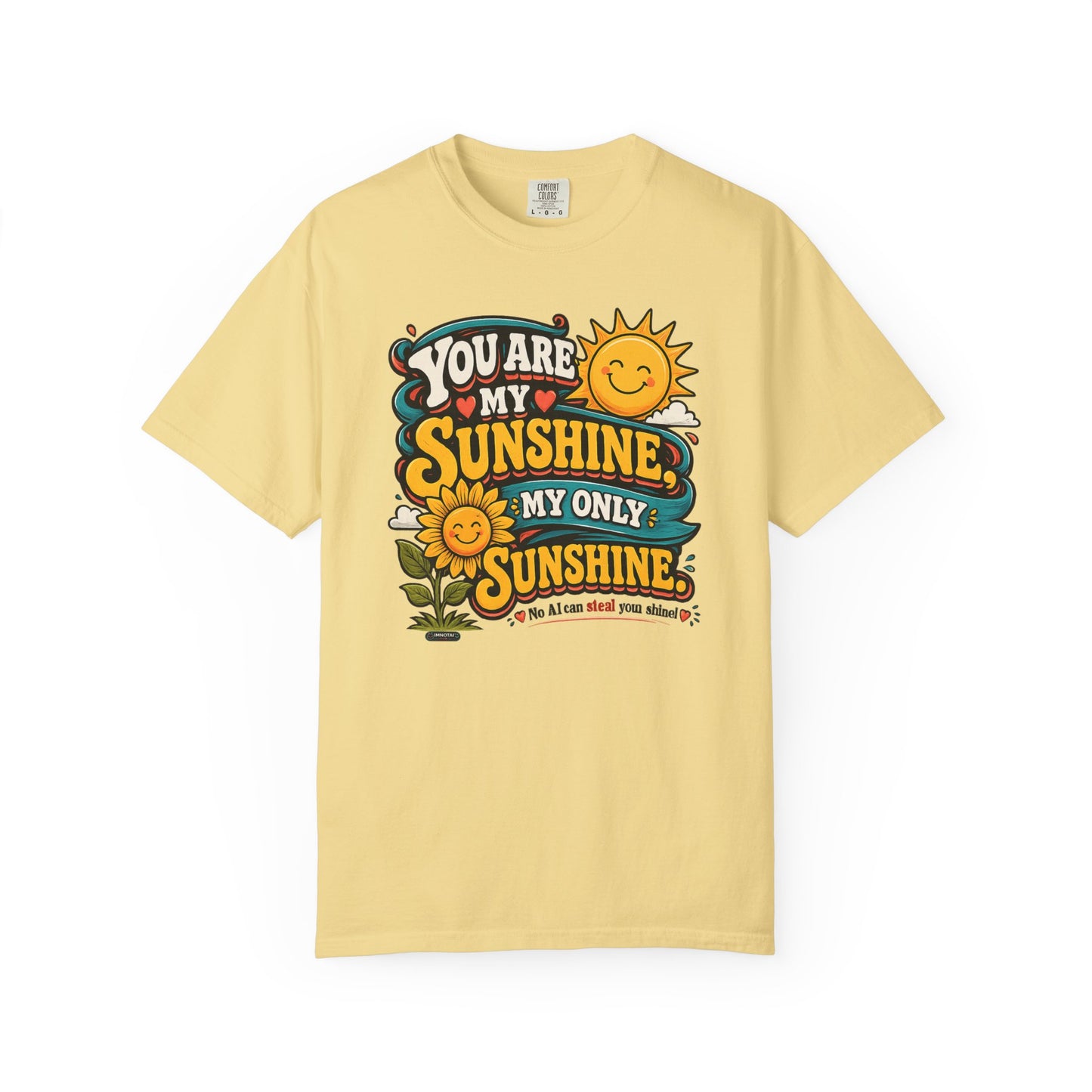You Are My Sunshine T-Shirt