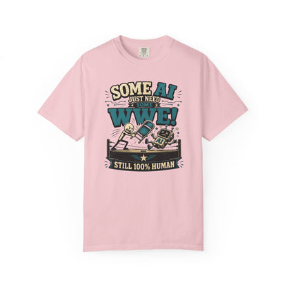 Some AI Just Need Some WWE- Retro Robot Graphic Tee