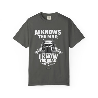 Truck Driver T‑Shirt — “AI Knows the Map, I Know the Road” Graphic Tee