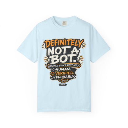 Definitely Not a Bot T-Shirt