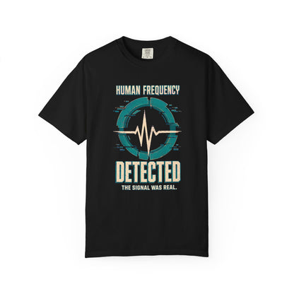 MUSIC: Human Frequency Detected" Graphic Tee