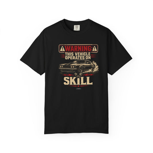 CLASSIC CAR This Vehicle Operate On Skills T-Shirt