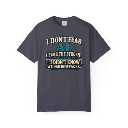 BTS: I Don't Fear AI. I fear Student Dont know we have a home work. - Graphic Tee (Teacher / Parent Humor)