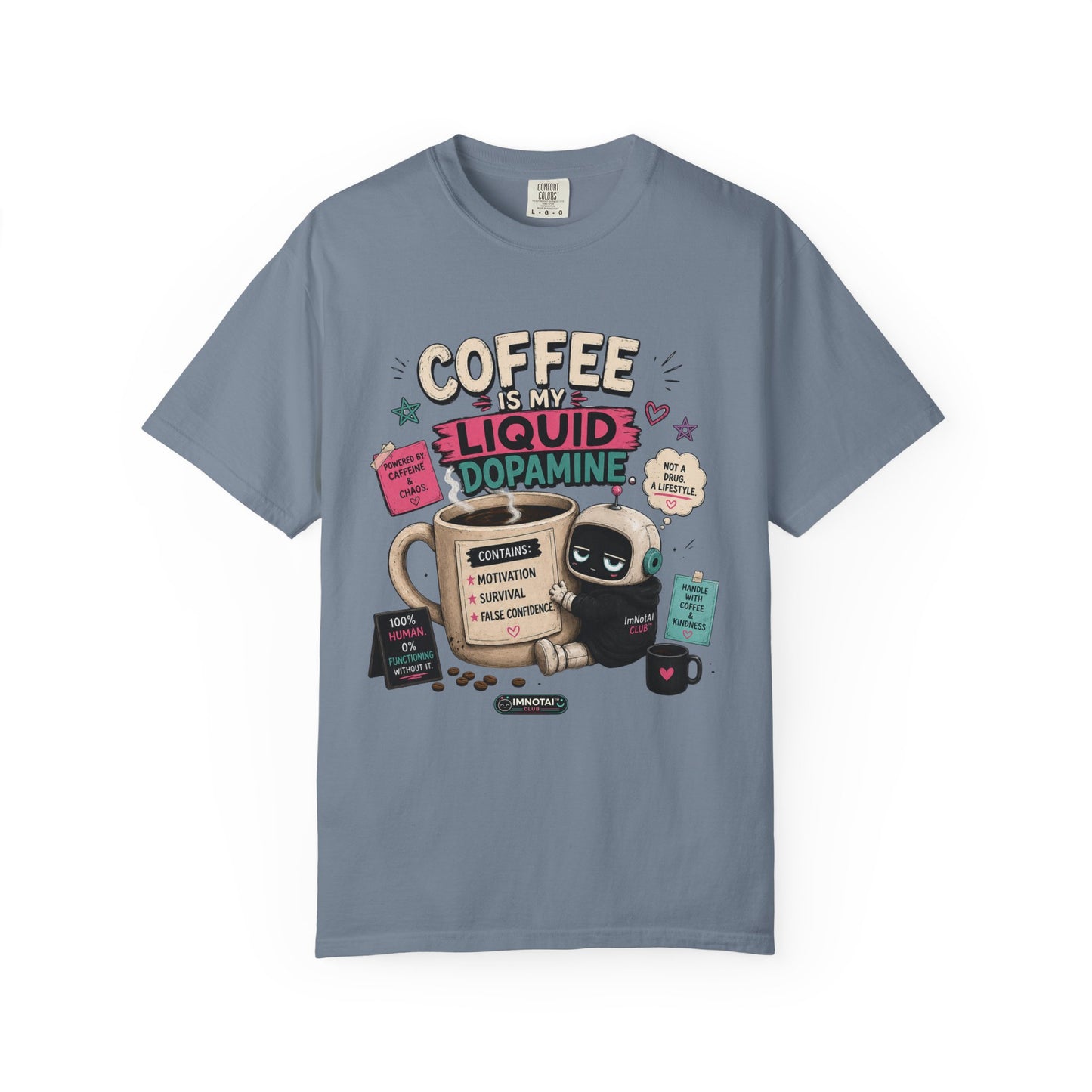 Coffee Is My Liquid Dopamine T-Shirt