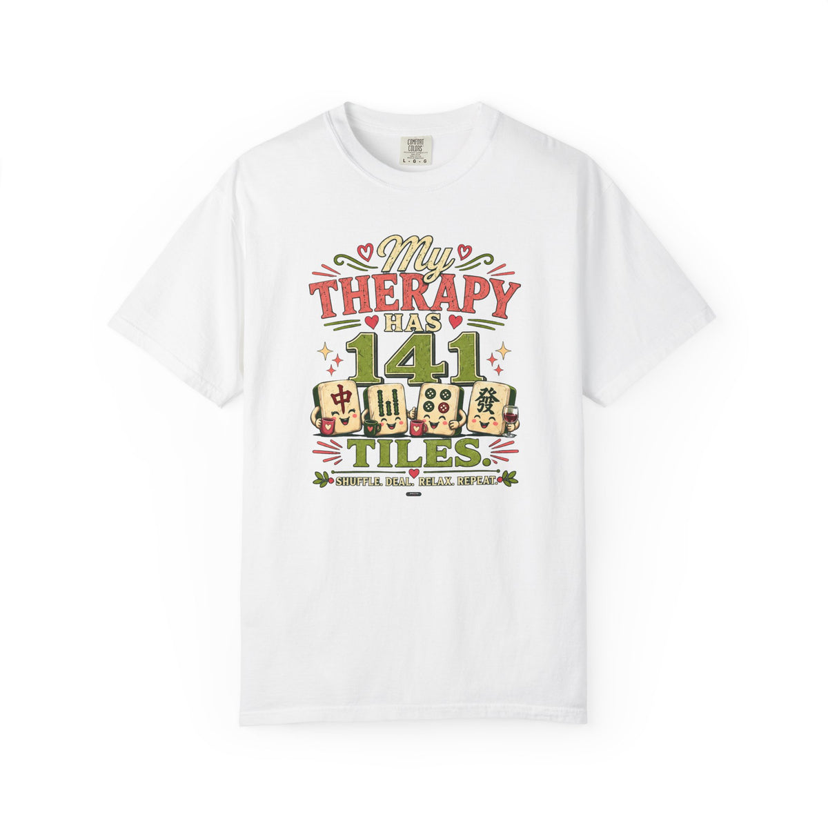 MAHJONG: My Therapy Have 141 Tile T-Shirt