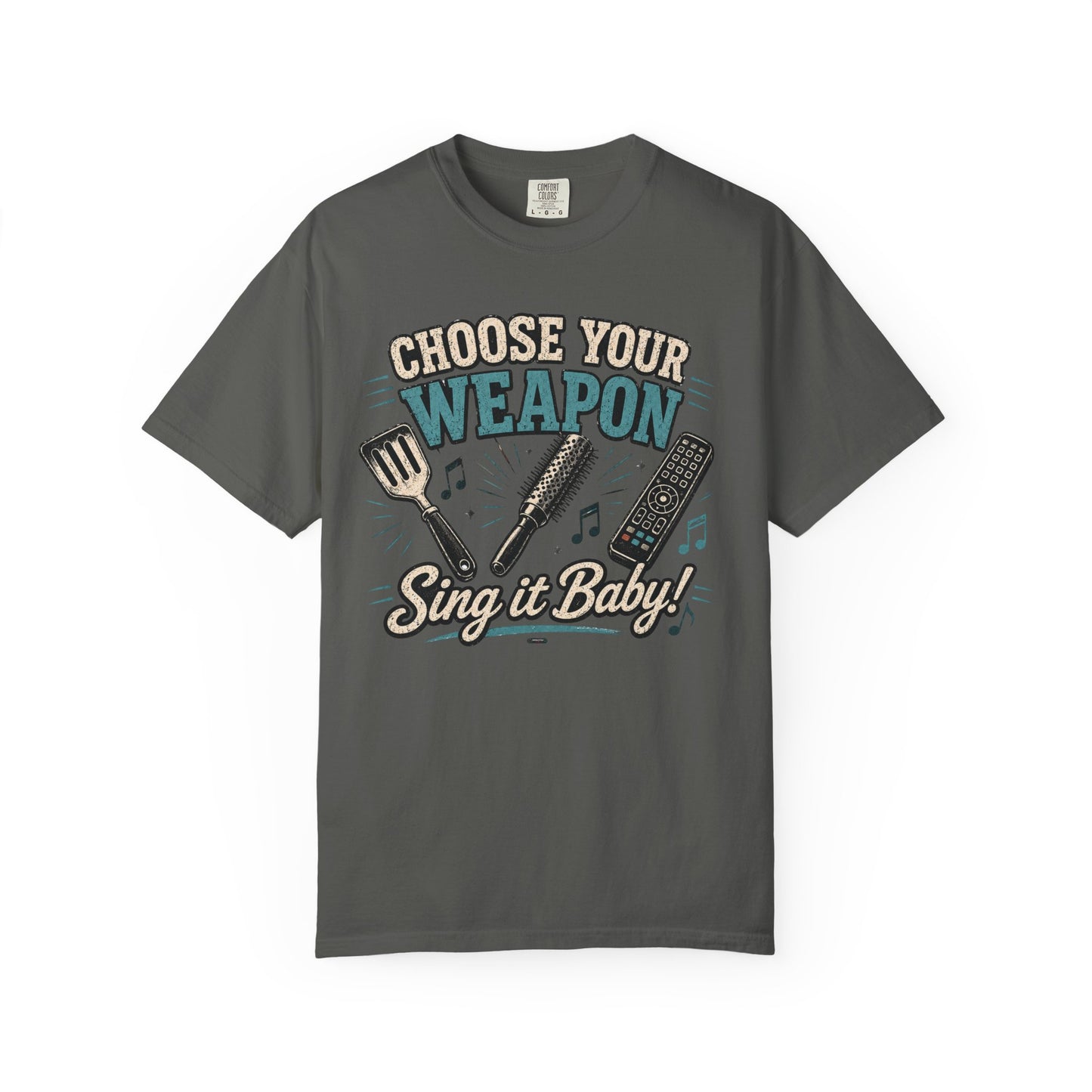Choose Your Weapon, "Sing It Baby!" Singing & Karaoke Graphic Tee