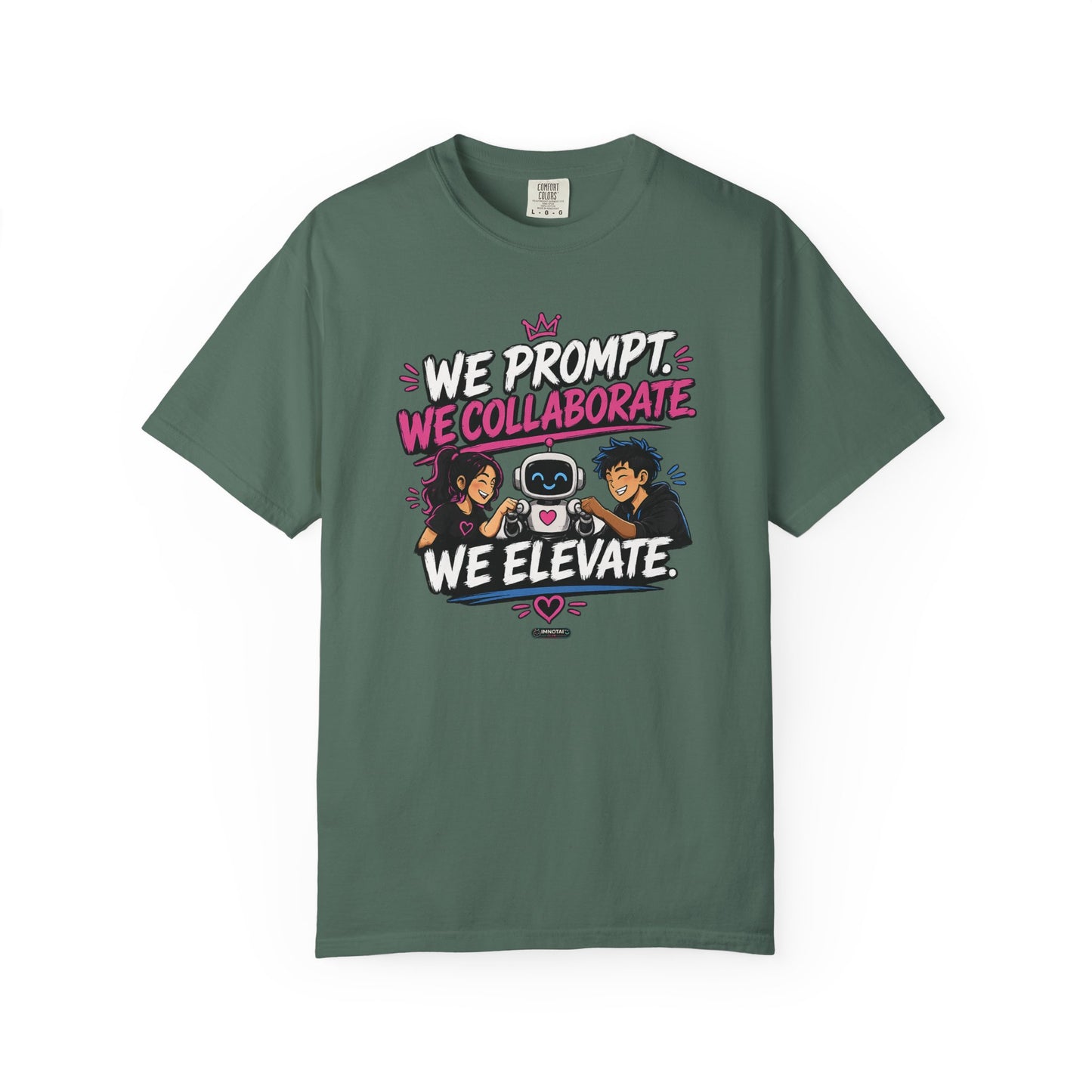 We Prompt, We Collaborate, We Elevate- AI Team Building  Graphic Tee