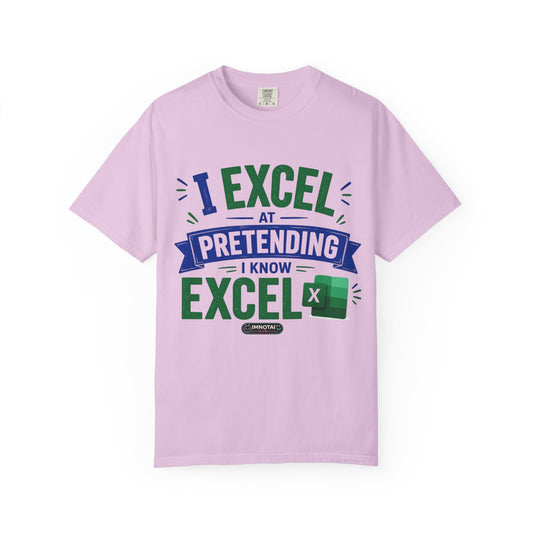 I Excel at Pretending I Know Excel  T-Shirt