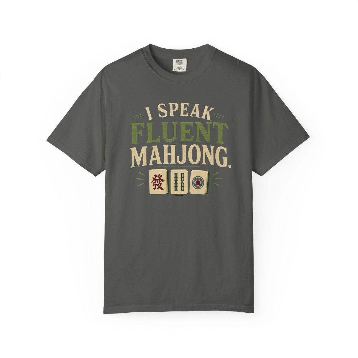 MAHJONG: I Speak Fluent Mahjong T-Shirt