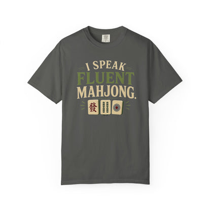 MAHJONG: I Speak Fluent Mahjong T-Shirt