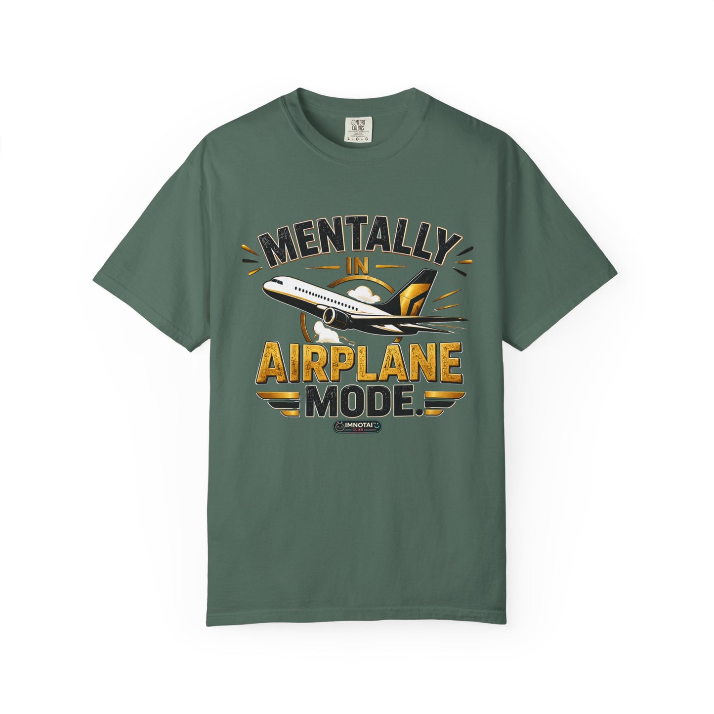 Mentally in Airplane Mode T-Shirt