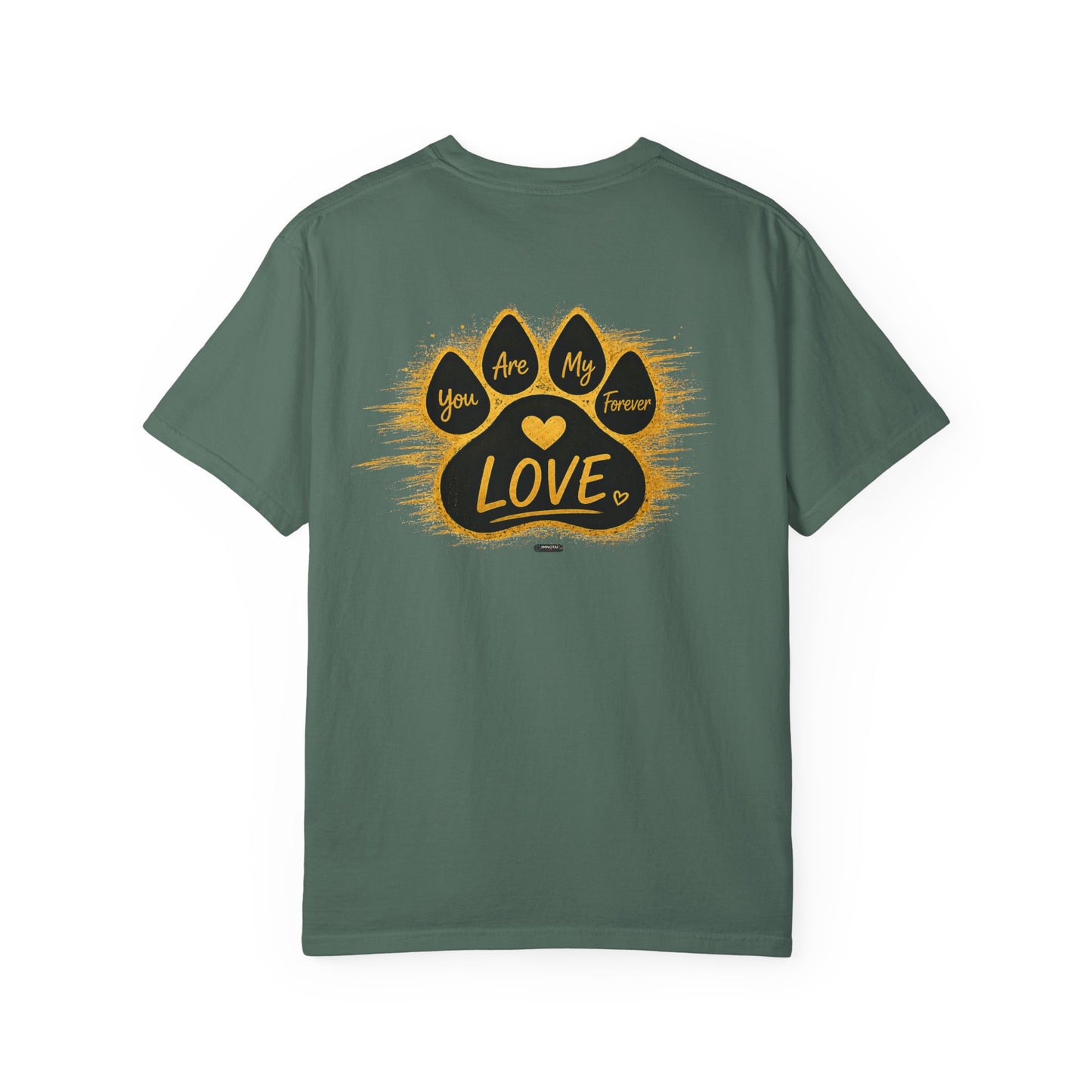 PAWS:  'You Are My Forever Love' T-Shirt