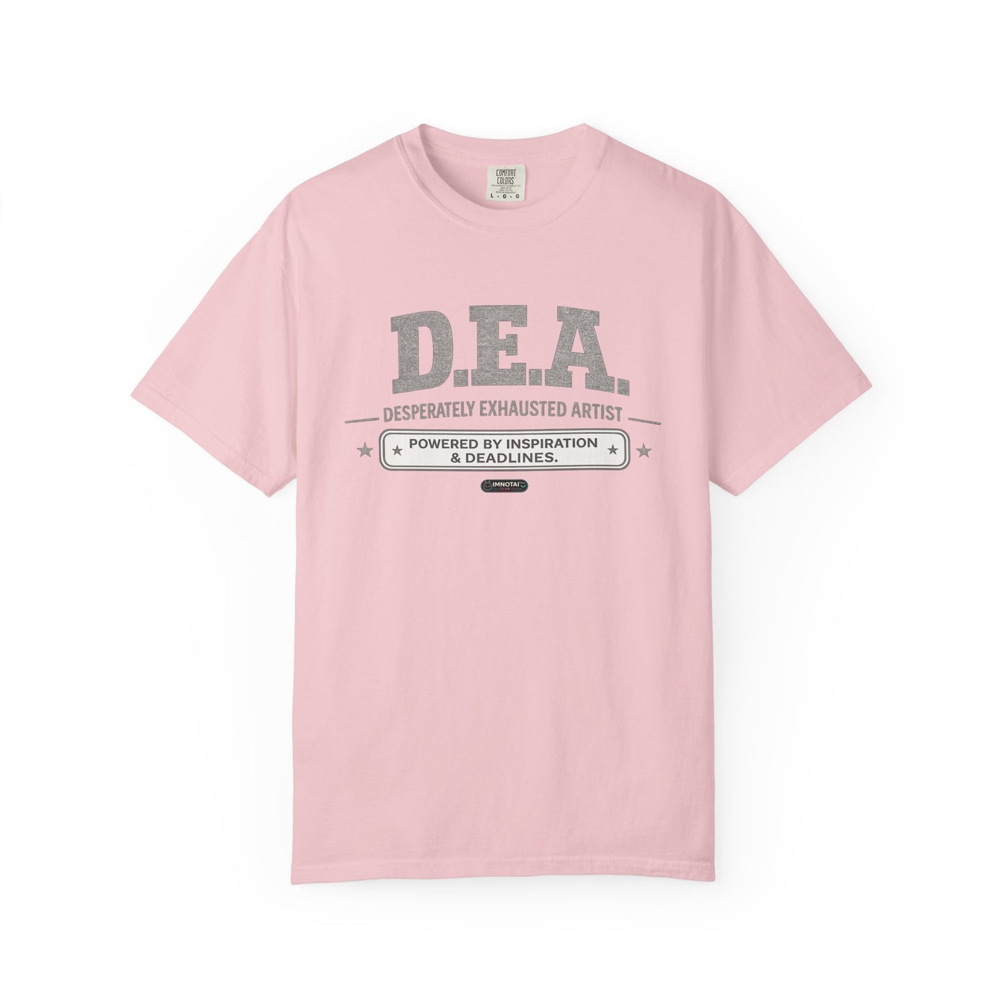 D.E.A. "Desperately Exhausted Artist" Graphic Tee for Creatives