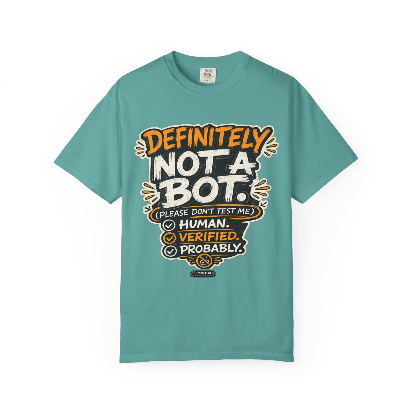 Definitely Not a Bot T-Shirt