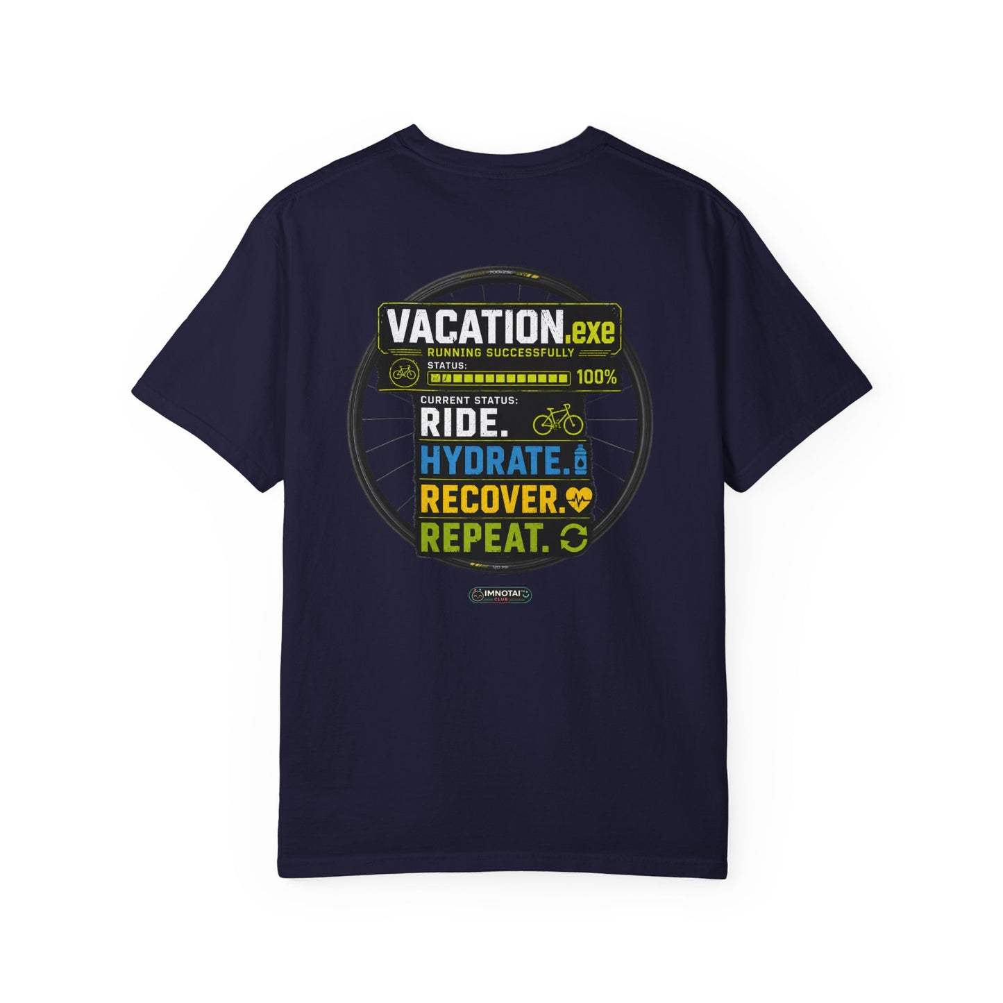 Vacation. Ride. Hydrate. Recover. Repeat. Cycling Graphic Tee