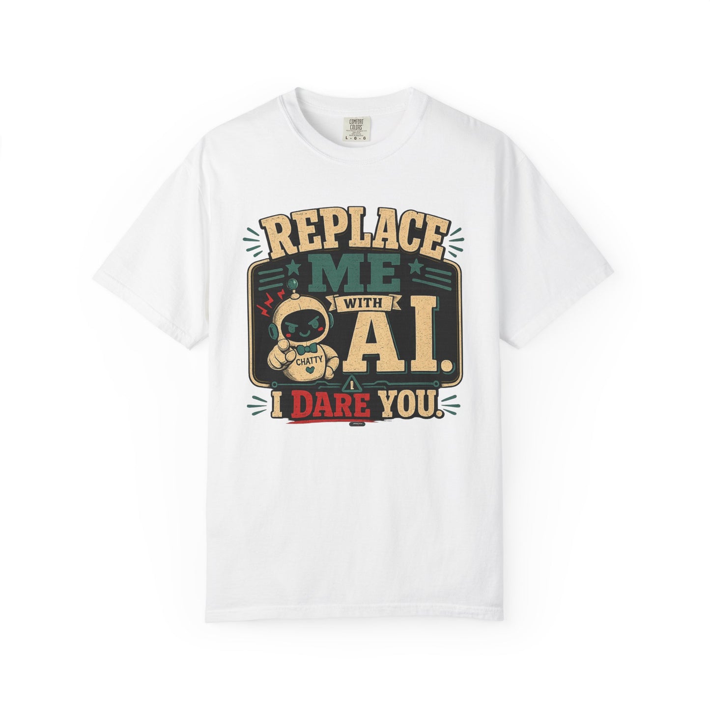 BTS: Replace Me With AI, I DARE YOU! - Graphic Tee (Teacher / Parent Humor)