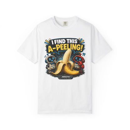 I Find This A-Peeling! Funny Banana T-Shirt