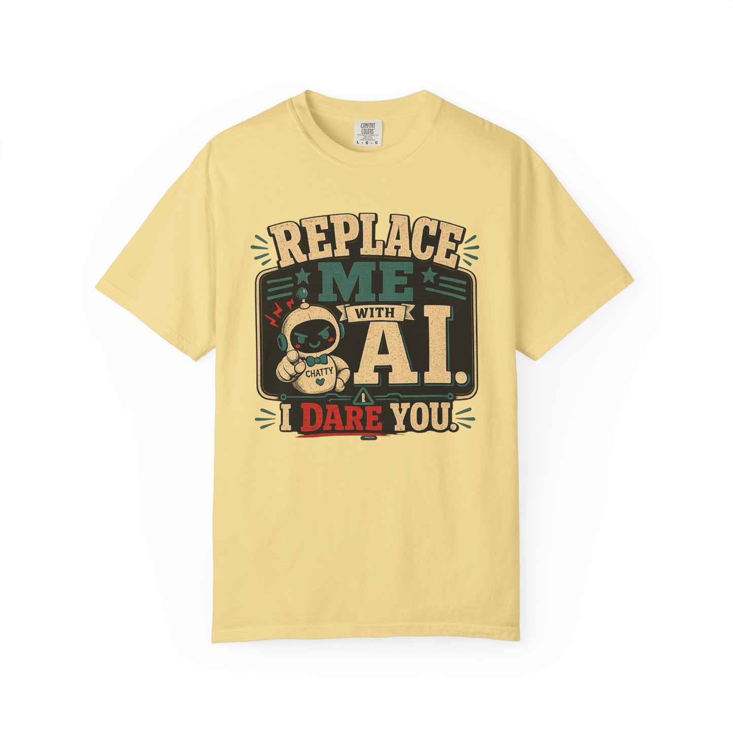 BTS: Replace Me With AI, I DARE YOU! - Graphic Tee (Teacher / Parent Humor)