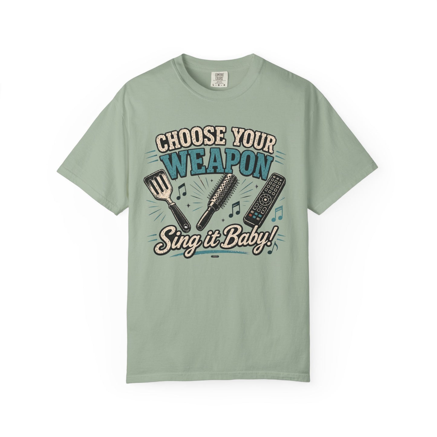 Choose Your Weapon, "Sing It Baby!" Singing & Karaoke Graphic Tee