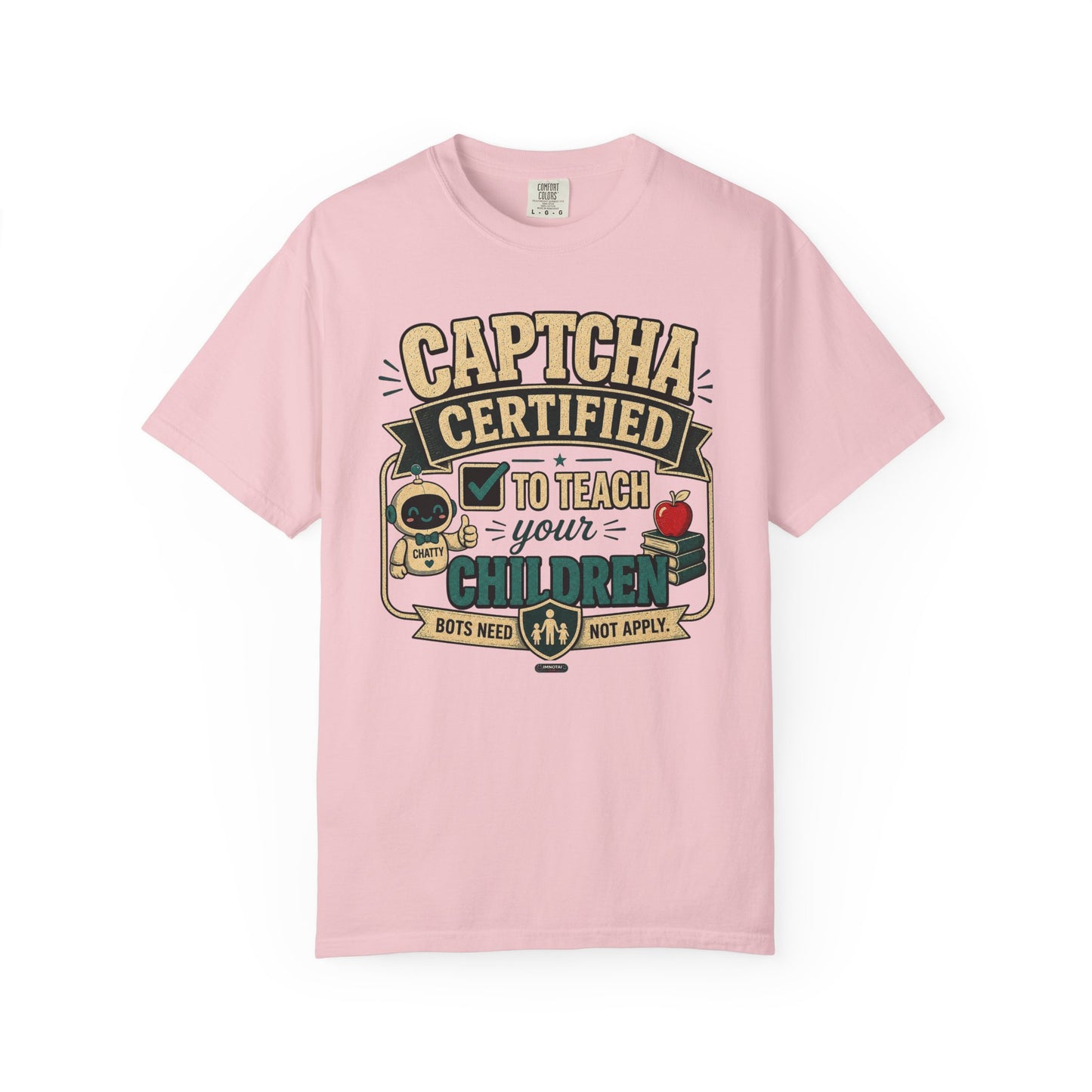BTS: CAPTCHA Certified to Teach Your Children-Graphic Tee (Teacher / Parent Humor)