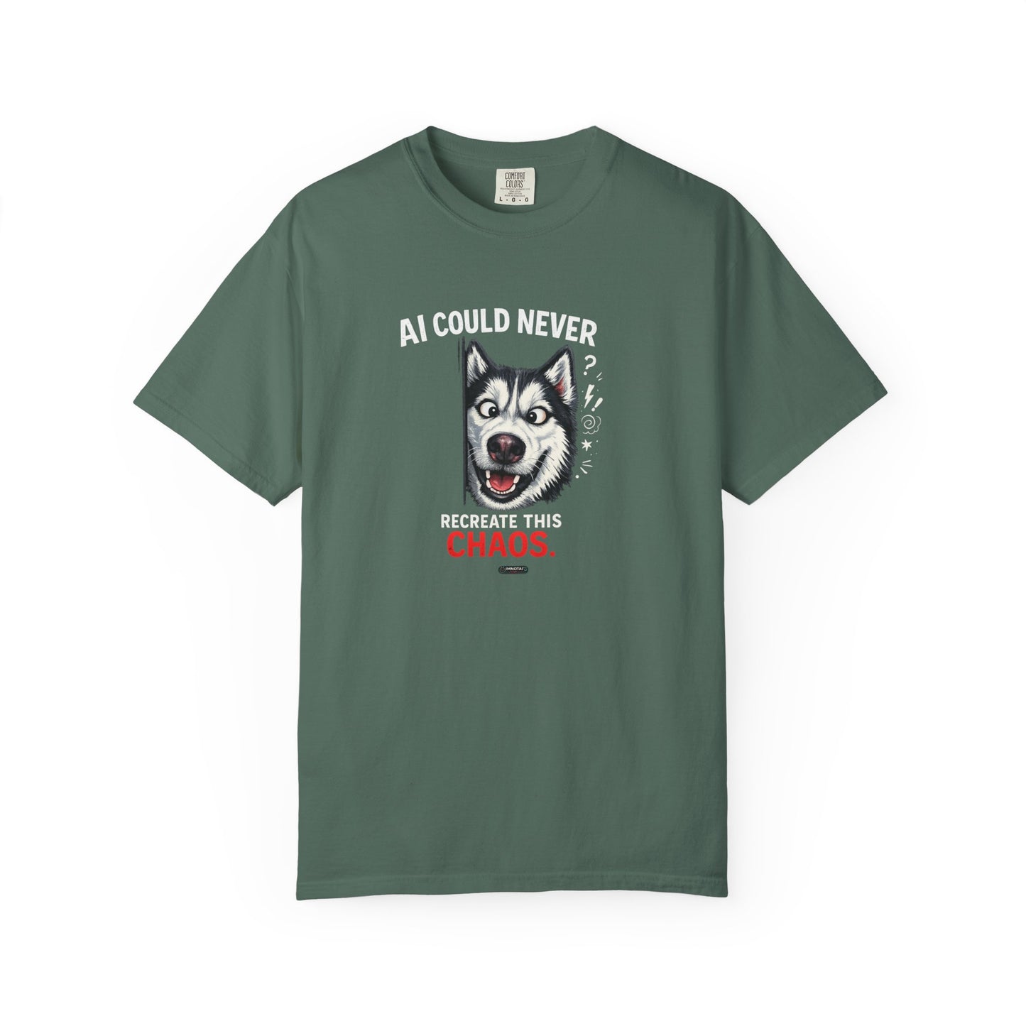 DOG Husky: AI Could Never Recreate This Chaos T-Shirt