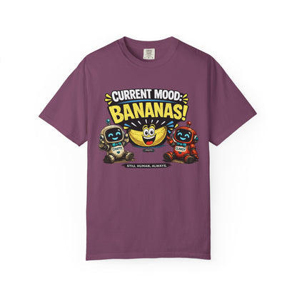 Current Mood: Bananas Graphic T-Shirt