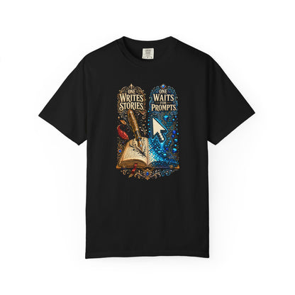 BOOKTee: One Writes Stories, One Waits Prompts T-Shirt
