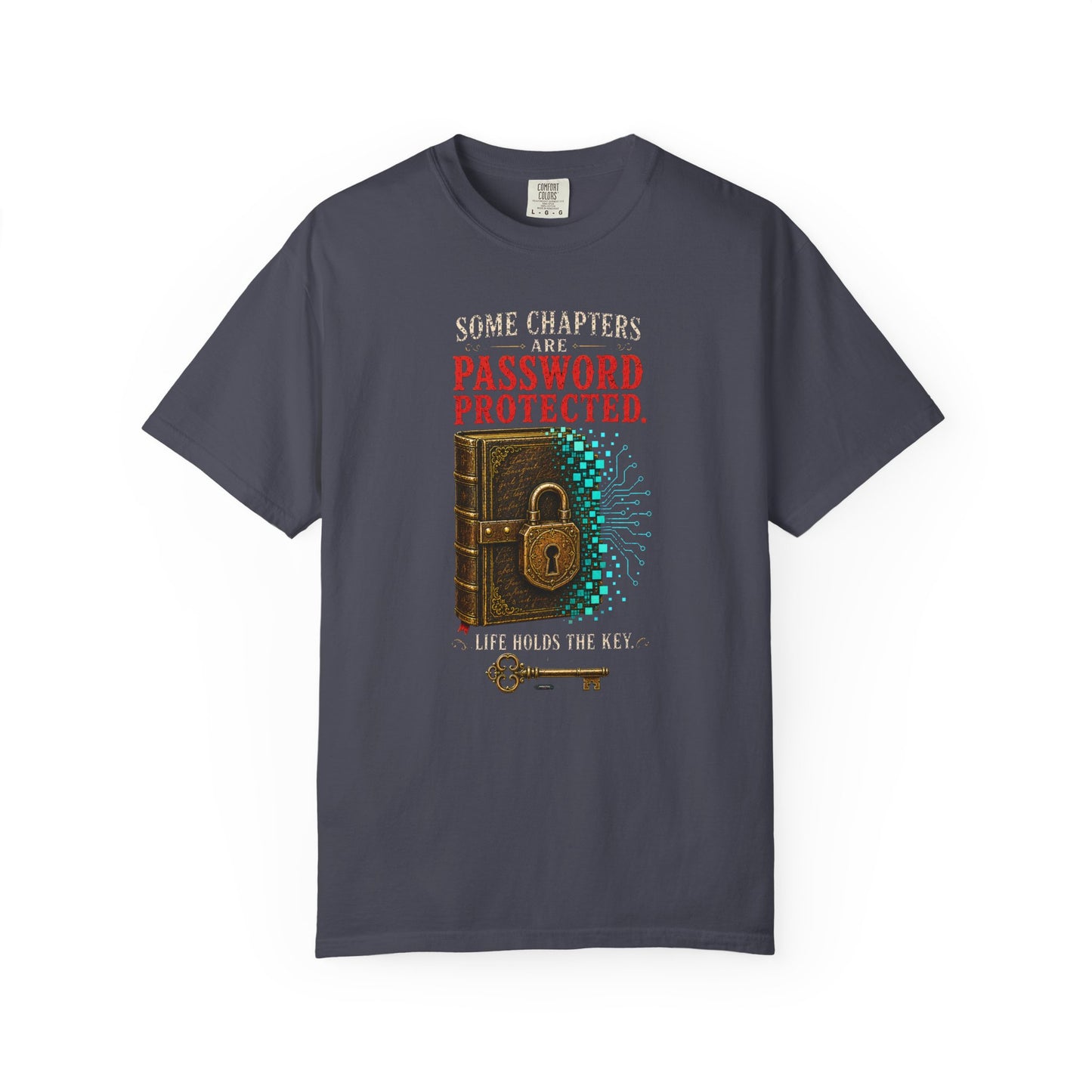 BOOKTee: Some Chapters are Password Protected T-Shirt