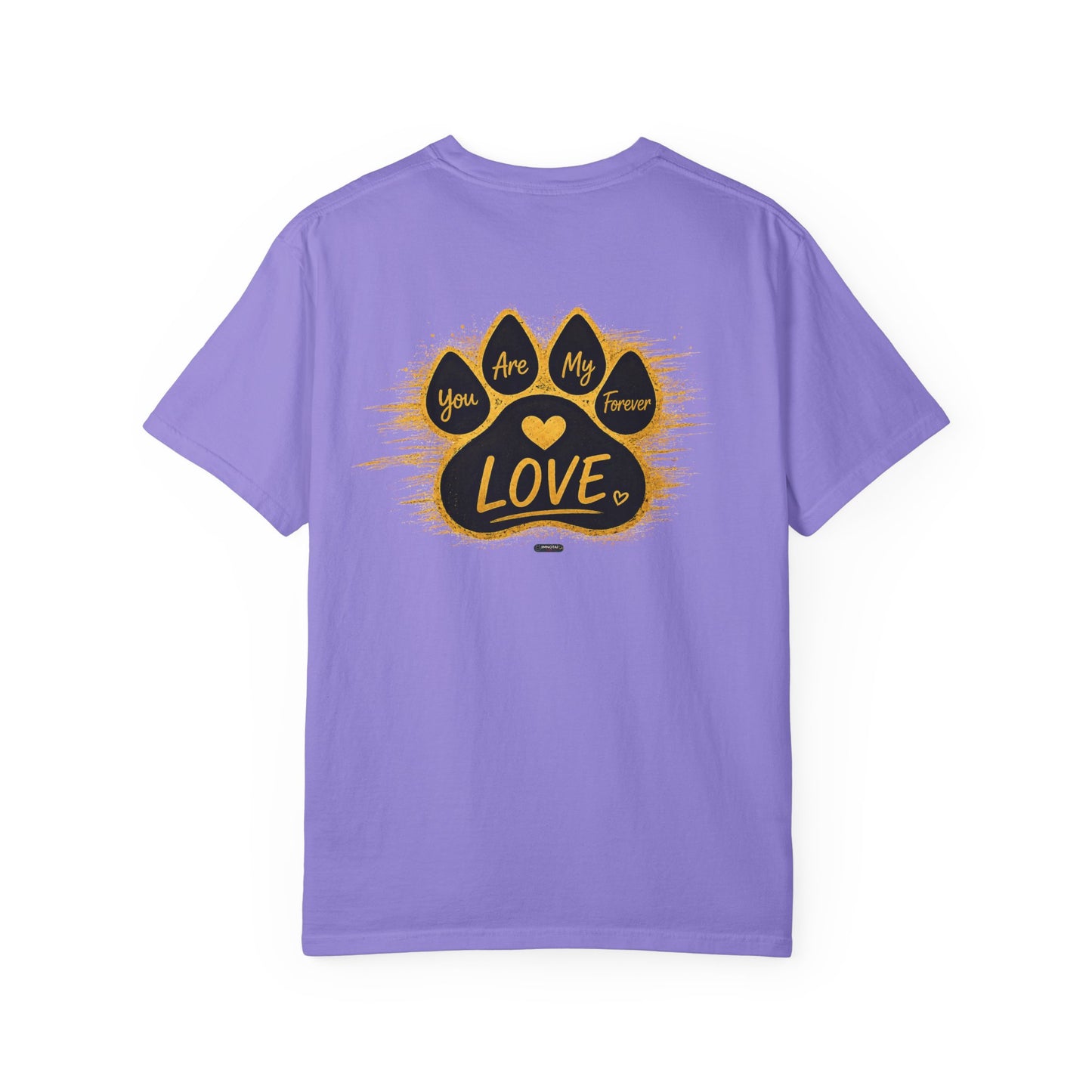 PAWS:  'You Are My Forever Love' T-Shirt