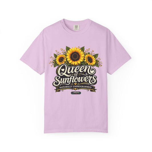 Queen of Sunflowers Naturally Unprogrammed T-Shirt