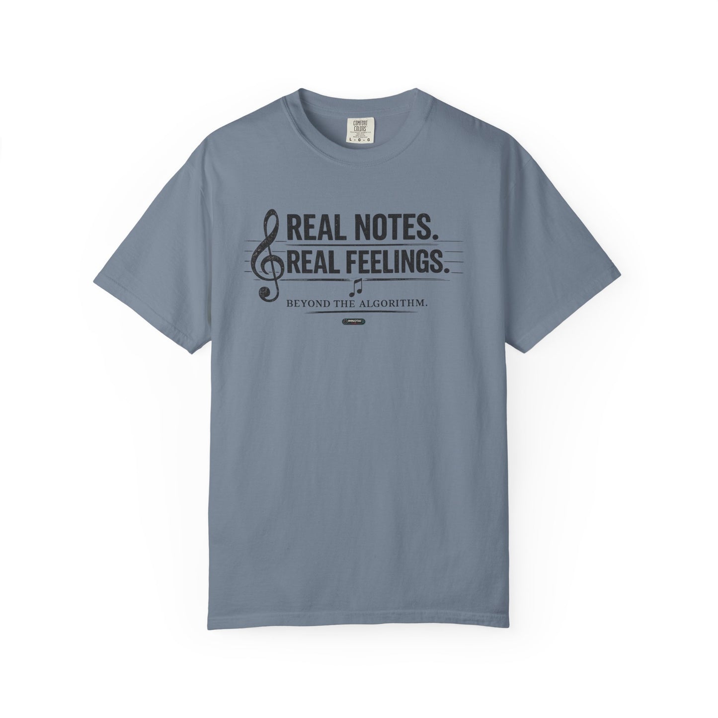 MUSIC: Real Notes, Real Feelings — 'Beyond the Algorithm' T-Shirt
