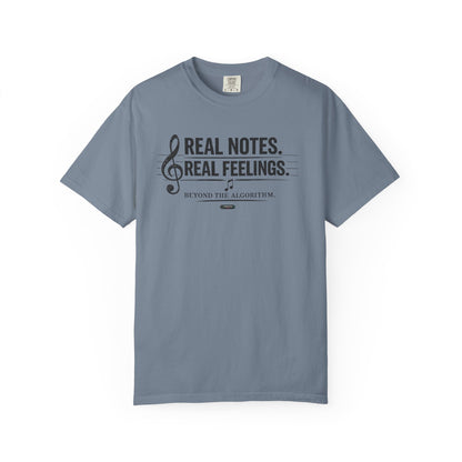 MUSIC: Real Notes, Real Feelings — 'Beyond the Algorithm' T-Shirt