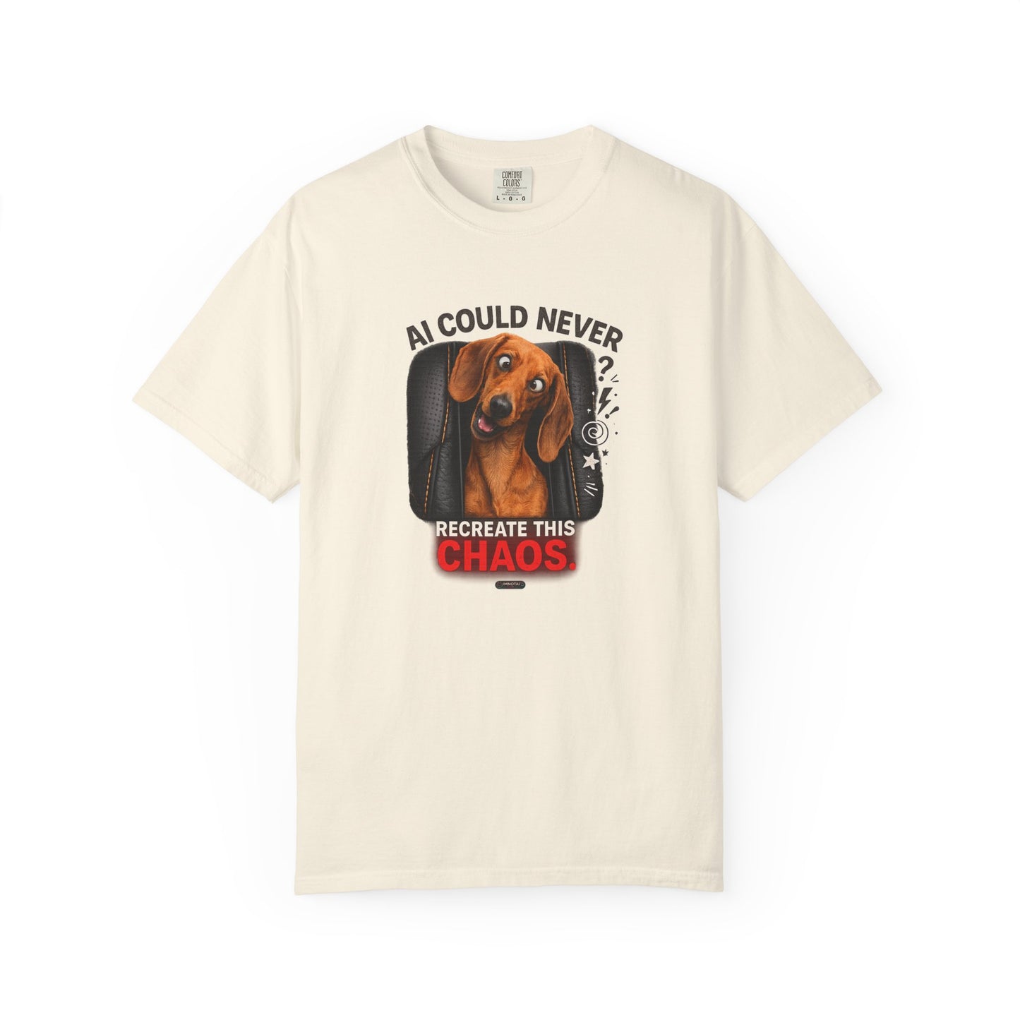 DOG Dachshund: AI Could Never Recreate This Chaos T-Shirt