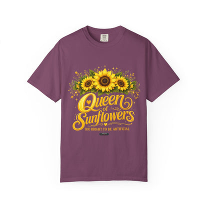 Queen of Sunflowers- Too Bright To Be Artificial  T-Shirt