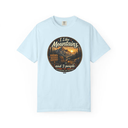 I Like Mountains  and 3 People T-shirt