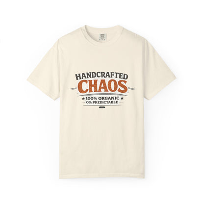Handcrafted Chaos T-Shirt — Funny Organic 0% Predictable Graphic Tee