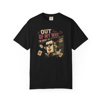 MAHJONG: Out Of My Way  T-Shirts
