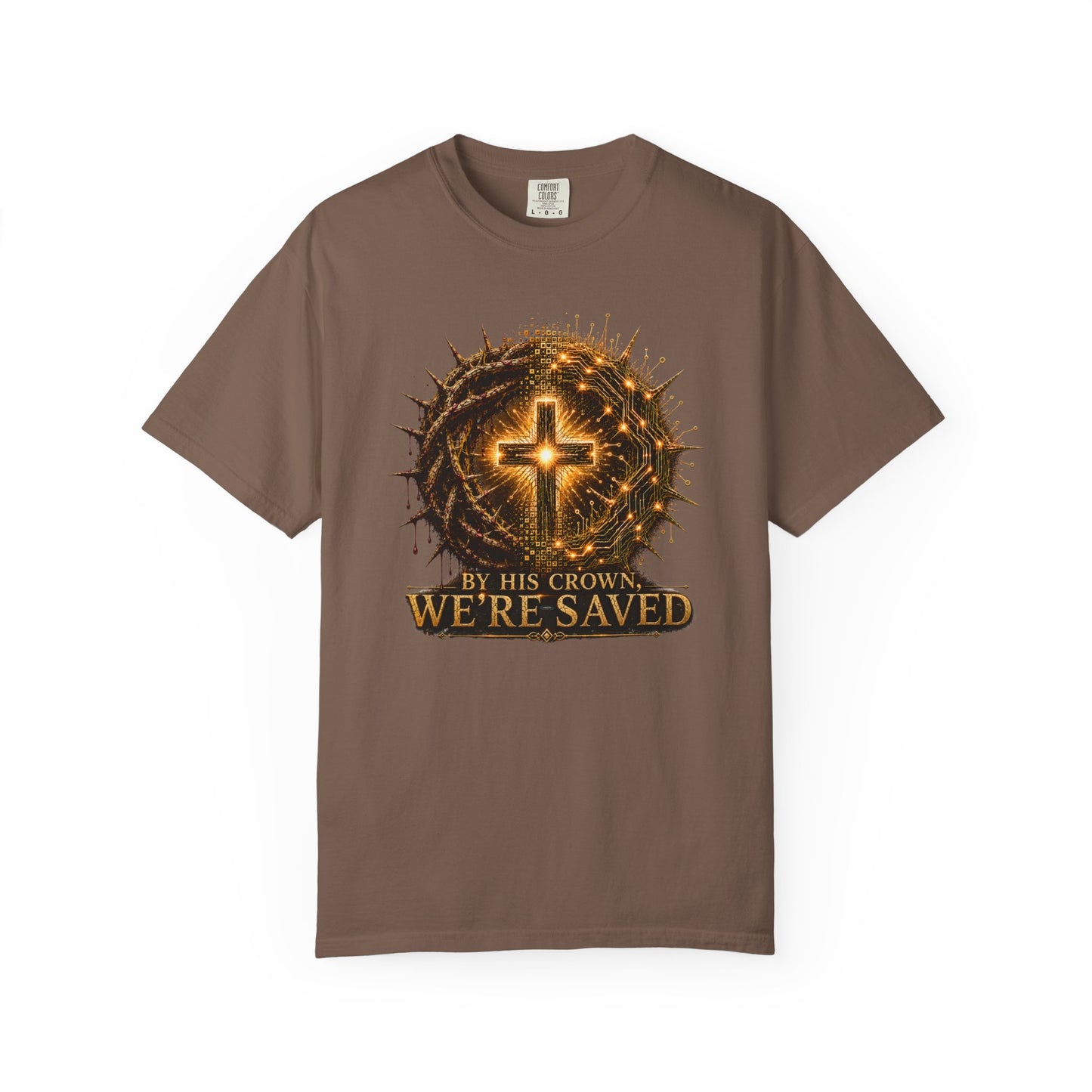 DigitalDivine: By HIS Crown, We're Saved T-Shirt