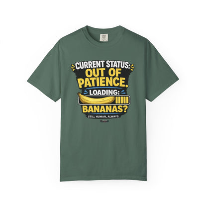 Out Of Patience Loading Bananas T-Shirt