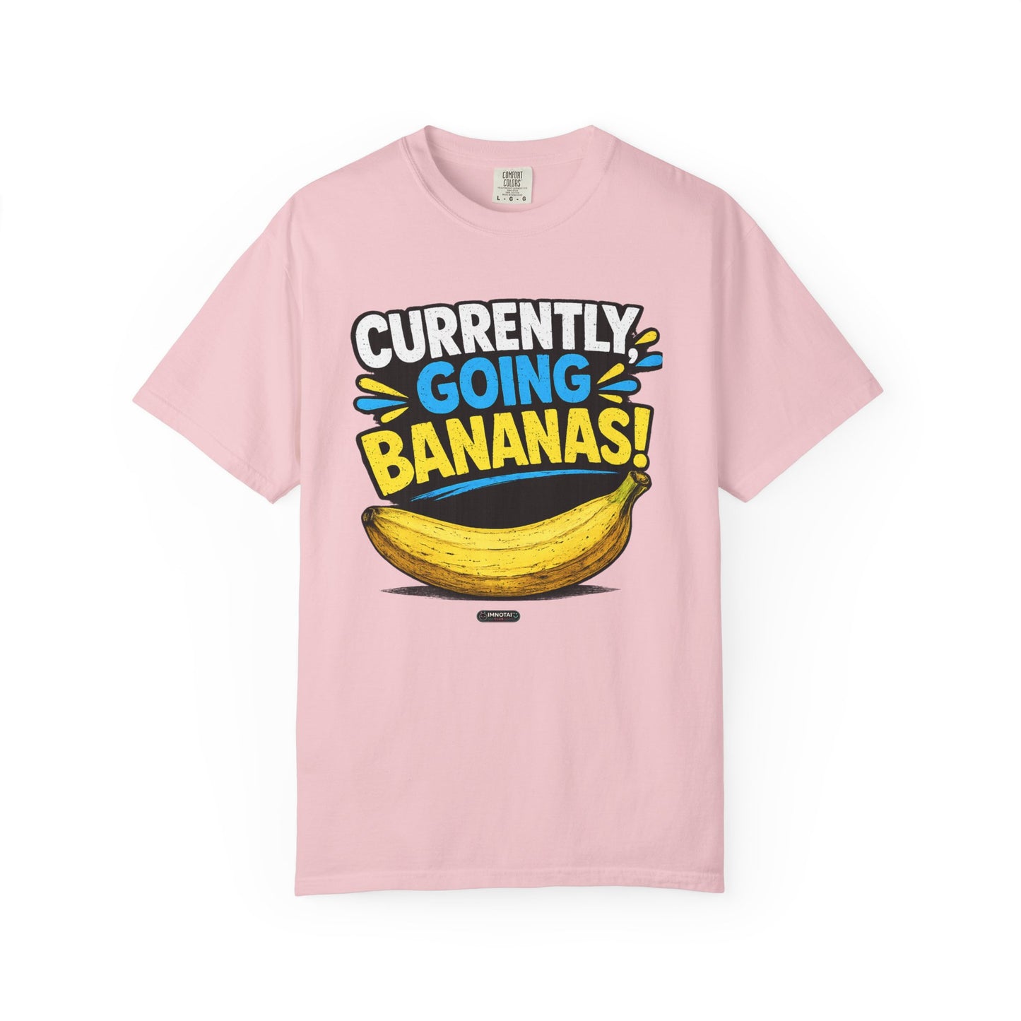 Currently Going Bananas THE OG. T-Shirt