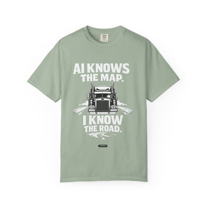 Truck Driver T‑Shirt — “AI Knows the Map, I Know the Road” Graphic Tee