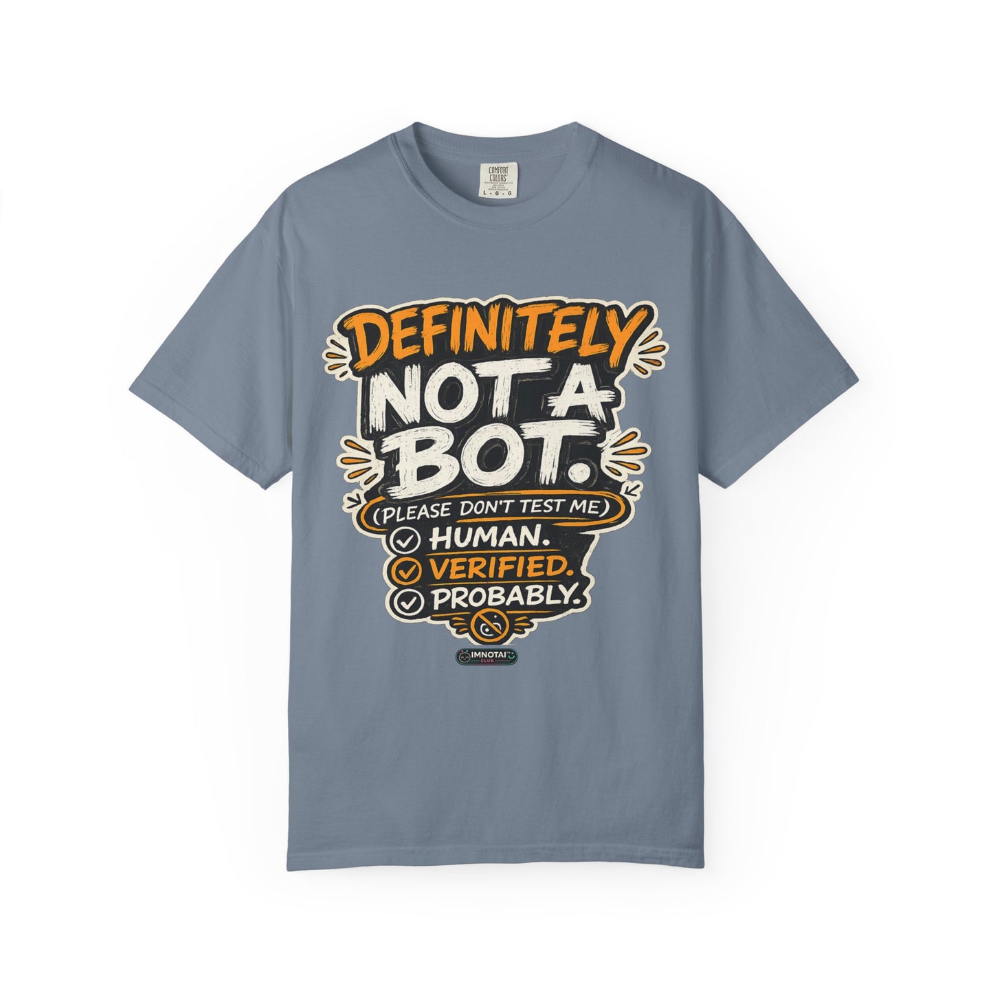 Definitely Not a Bot T-Shirt